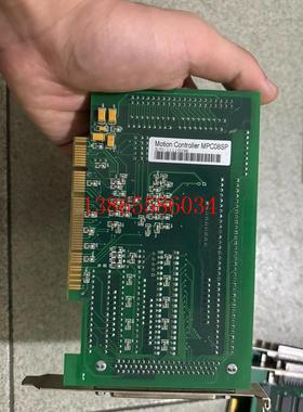 议价原装拆机MPC08SP运动控制卡正常使用性能稳定外观成色如
