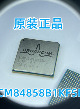 BCM84858B1KFSBG 全新原装 以太网和光传输网络芯片 封装BGA