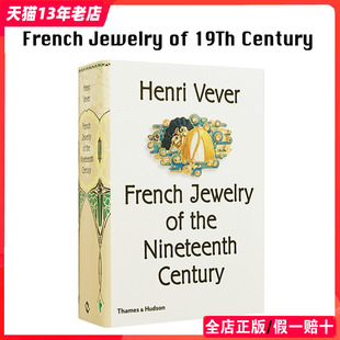 Nineteenth 珠宝首饰设计参考书9780500237847 Vever Jewelry French Henri 法国19世纪珠宝设计 Century 现货 the 原版