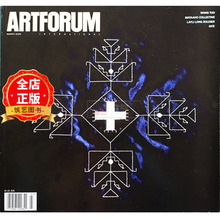 美国当代艺术杂志 ARTFORUM 2025年3月 MARCH当代艺术作品报道与评论