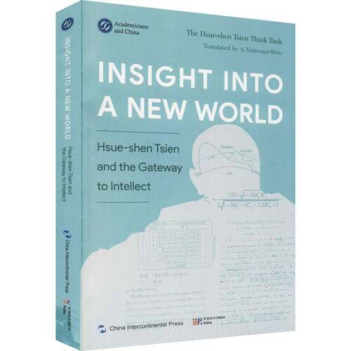 RT现货速发 Insight into a new world:Hsue-shen tsien and the gateway to intellec9787508546810 _五洲传播出版社自然科学书籍