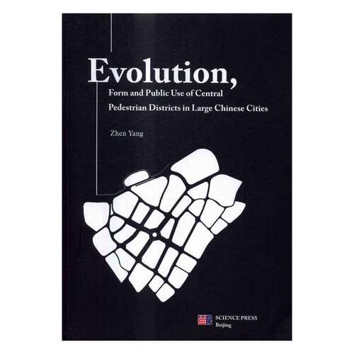 RT现货速发 Evolution, from and public use of central pedestrian districts in large 9787030494986 科学出版社社会科学书籍