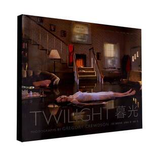 RT正版 暮光9787551452748 格雷戈里·克鲁森浙江摄影出版社艺术书籍