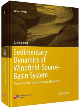 RT正版 Sedimentary dynamics of windfield-source-basin system:new concept for interp9787030566829 科学出版社自然科学书籍