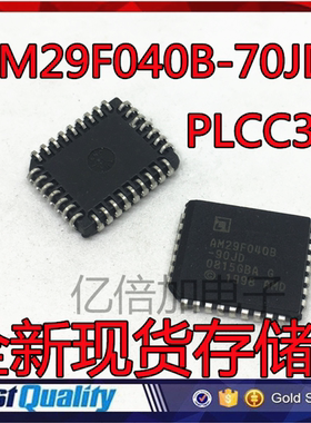 AM29F040B-90JD AM29F040B PLCC32 质量保证全新现货