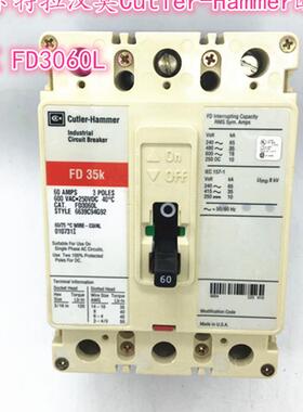 卡特拉汉莫Cutler-Hammer断路器号  FD35K FD3060L
