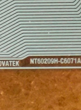 NT60209H-C6071A 全新卷料 液晶屏模块 TAB/COF