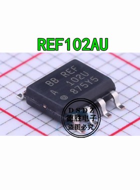 REF102AU 电压基准芯片SOP8 REF102U 全新进口贴片IC现货