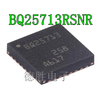 BQ25708/25710/25713 RSN/RSNR/RSNT QFN32 电池管理芯片全新进口