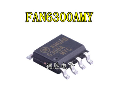 FAN6300AMY FAN6300A 6300AMYC FAN6300 FAN6300SYC 全新现货