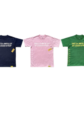 That's A Awful Lot of Cough Syrup 简约字母印花短袖T恤