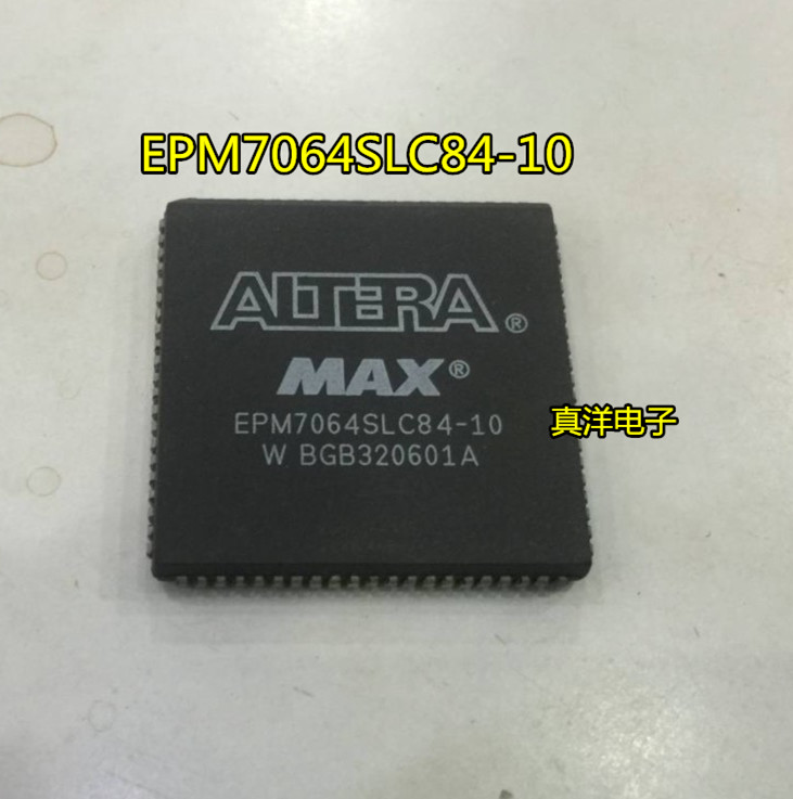 全新 EPM7064SLC84-10 ALTERA PLCC84现货供应