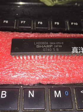 LH0080A Z80A-CPU-D DIP40 实体店自己现货供应