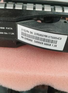 IBM FATA 22R5950 22R6341 500G 7.2K ST3500071FC 硬盘