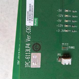 6113LP4 VER 工业底板 拆机研祥 成色新 C60 IPC C5.0 原装