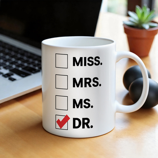 MISS.MRS.MS.DR.right 小姐太太女士博士才对马克杯 mug
