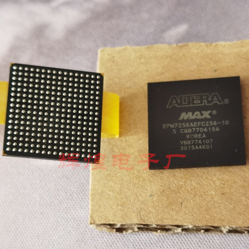 EPM7256AEFC256-10 封装BGA 全新原装