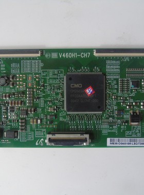三星LA46C650L1F UA46C6200逻辑板V460H1-CH7