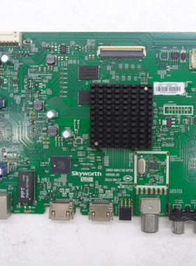 创维50V5 55M5 55E6000 65M6E 50寸—65寸主板5800-A8H730-0P30