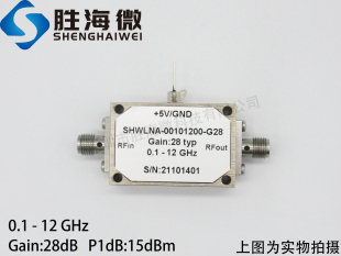 12000MHz 100 12GHz 低噪声放大器 15dBm 射频微波 增益28dB 0.1