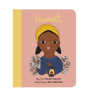 【现货】【小人物，大梦想】哈丽特·塔布曼 【Little People  Big Dreams】Harriet Tubman 原版英文儿童绘本图书