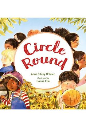 【现货】手拉手围成圈 Circle Round 原版英文儿童绘本图书