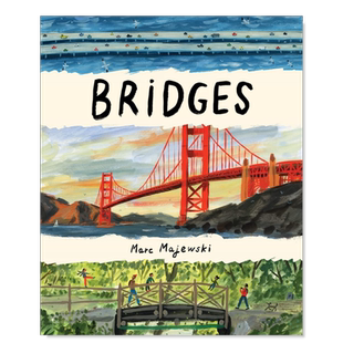 【插画师Marc Majewski】桥梁:关于世界各地桥梁的非虚构图画书 Bridges 英文原版儿童桥梁科普百科绘本4-8岁 建筑启蒙