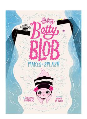 【现货】小小贝蒂的华丽一跃 Itty Bitty Betty Blob Makes a Splash 原版英文儿童绘本 成为真实自我图书书籍
