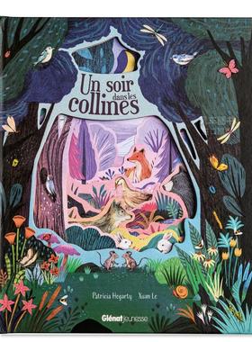 【现货】【立体书】山中的夜 Un soir dans les collines法文立体书 Patricia Hegarty, Xuan Le