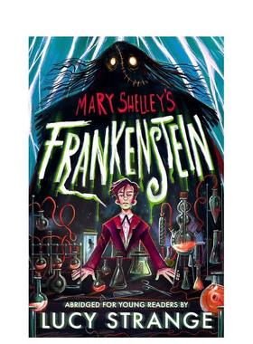 【预售】弗兰肯斯坦：青少年精简版 Frankenstein: Abridged for Young Readers 原版英文青少年读物图书书籍