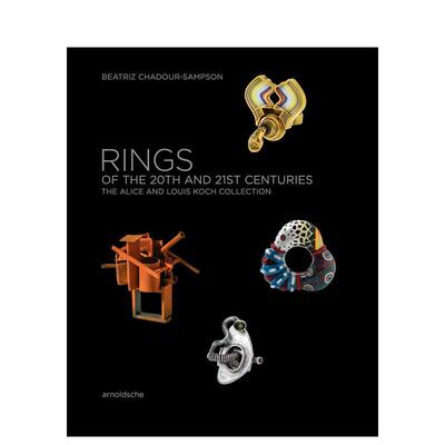 【预售】20世纪和21世纪的戒指:爱丽丝和路易斯·科赫系列 Rings of the 20th and 21st Centuries 原版英文珠宝首饰图书