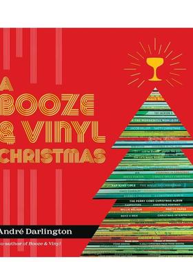 【预售】酒和黑胶唱片圣诞节：欢庆节日的音乐和饮料搭配 Booze & Vinyl Christmas: Merry  原版英文餐饮生活美食图书