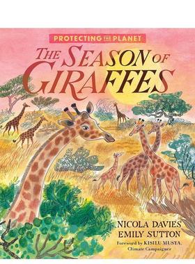 【现货】长颈鹿的季节 【Protecting the Planet】The Season of Giraffes 原版英文儿童绘本图书书籍