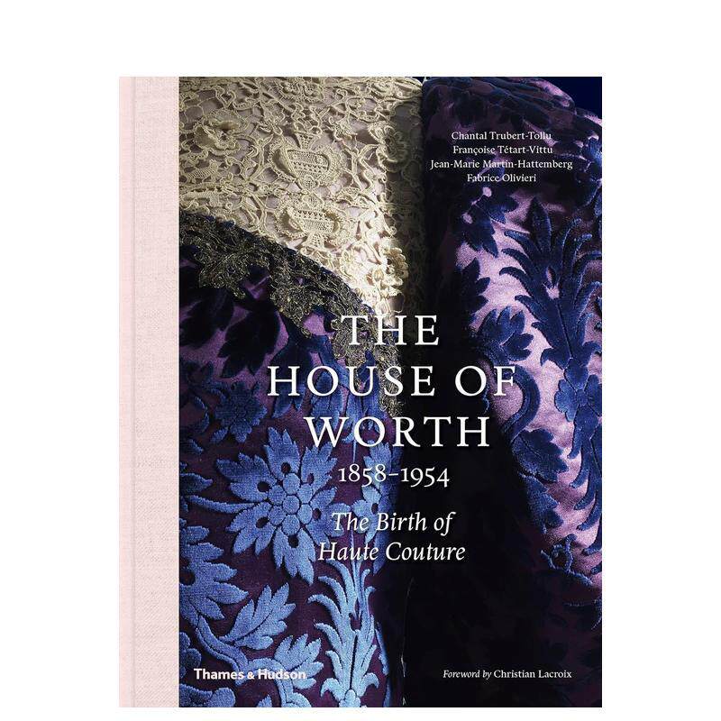 【现货】The House of Worth 1858-1954:高级定制的诞生 The Birth of Haute Couture 原版英文服装设计图书