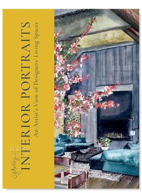 【预售】SJ Axelby 的室内肖像: 艺术家眼中的设计师生活空间 SJ Axelby’s Interior Portraits: An Artist’s View of Designer