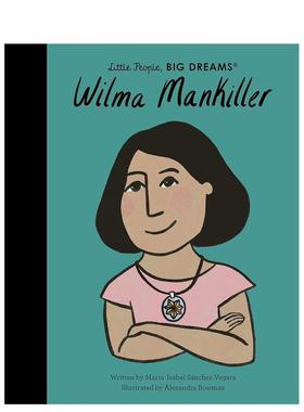【现货】【小人物，大梦想】威尔玛·曼基勒 【Little People， Big Dreams】Wilma Mankiller 原版英文儿童绘本图书
