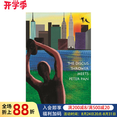 【预售】掷铁饼者遇见彼得?潘：纽约市公园的故事 The Discus Thrower Meets P 原版英文文学小说图书书籍