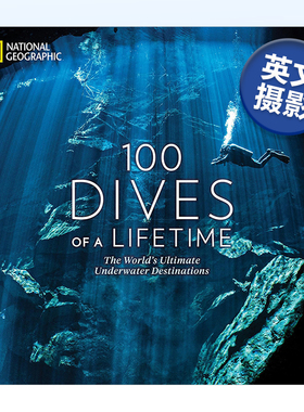 【现货】一生必做的100次潜水 100 Dives of a Lifetime 英文原版潜水胜地摄影集艺术书籍旅行Carrie Miller 国家地理照片图集