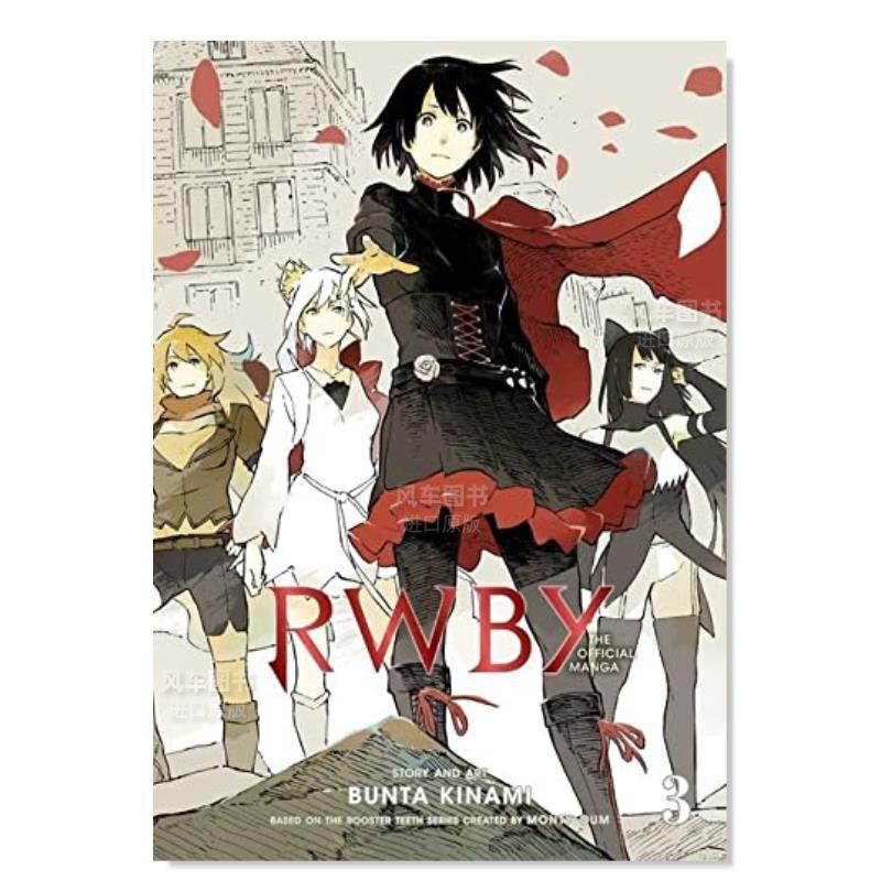 【预 售】RWBY:官方漫画 第三卷 RWBY: The Official Manga, Vol. 3英文漫画原版图书进口书籍Kinami, Bunta 书籍/杂志/报纸 漫画类原版书 原图主图