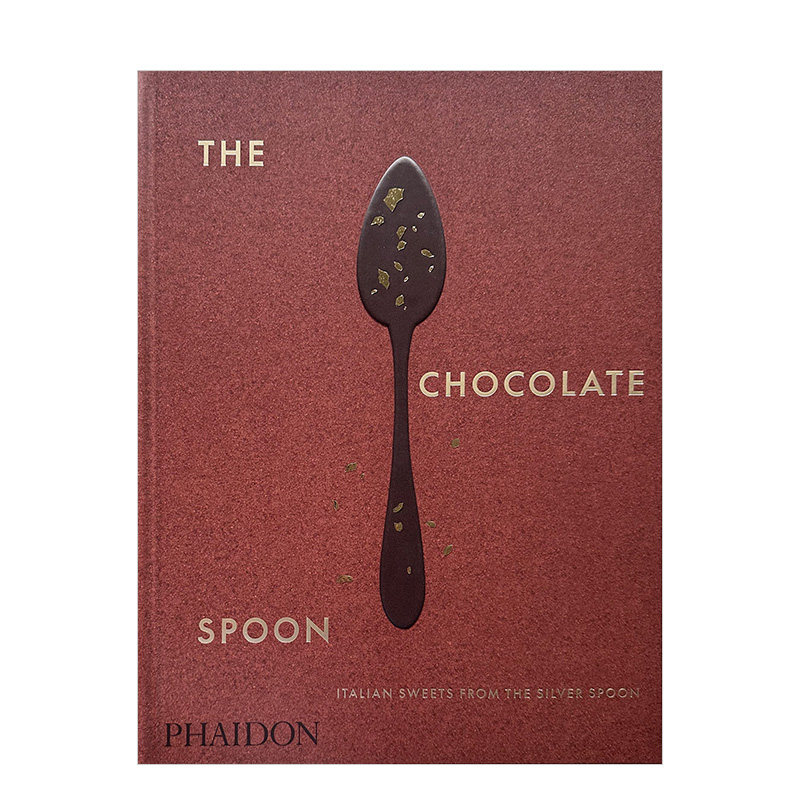 【现货】巧克力勺子：来自银勺子的意大利甜品食谱 The Chocolate Spoon 原版英文餐饮生活美食