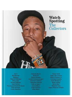 【现货】腕表品鉴：收藏家特辑 Watch Spotting: The Collectors 原版英文珠宝首饰 30位名人私藏腕表图书