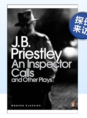 【预售】探长来访及其他戏剧 An Inspector Calls and Other Plays(Penguin Modern Classics) 英文原版文学书籍 企鹅现代经典
