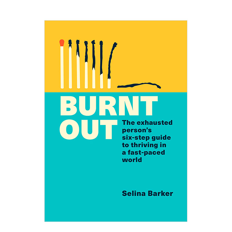 【现货】Burnt Out筋疲力尽 在快节奏世界里茁壮成长的六步指南 英文原版治愈解忧心灵正念书籍进口