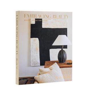 for 预售 Serene Living 饰 Embracing 英文室内设计装 拥抱美丽：宁静生活空间 进口图书 Beauty 原版 Spaces