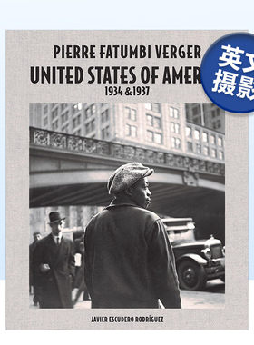 【预售】皮埃尔-费杰：美国1934年和1937年Pierre Fatumbi Verger: United States of America 原版英文摄影作品集