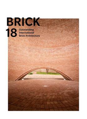 【预售】砖块18：杰出的国际砖建筑 Brick 18: Outstanding International Brick Architecture 原版英文建筑设计图书