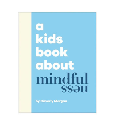 【预售】【儿童之书】正念 A Kids Book About Mindfulness 原版英文心灵励志