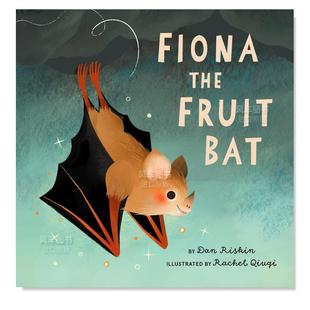 Fiona the 进口外版 现货 图书 英文原版 果蝠菲奥娜 Bat Fruit
