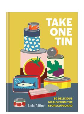 【现货】取一罐:80份美味的罐头食谱 Take One Tin: 80 delicious meals from the storecupboard 原版英文餐饮生活美食图书