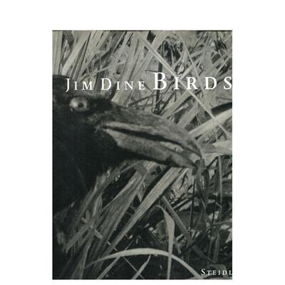【预售】吉姆·戴恩：鸟类 Jim Dine: Birds 原版英文摄影作品集图书